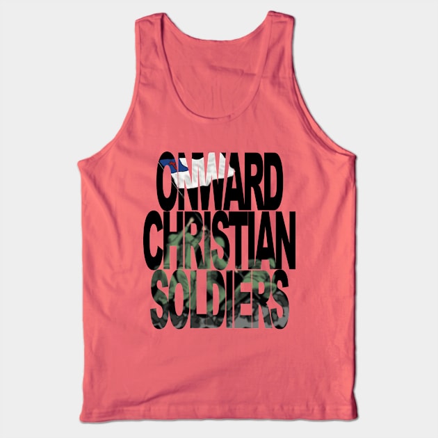 Onward Christian Soldiers raising flag at Iwo Jima Tank Top by He is Risen!